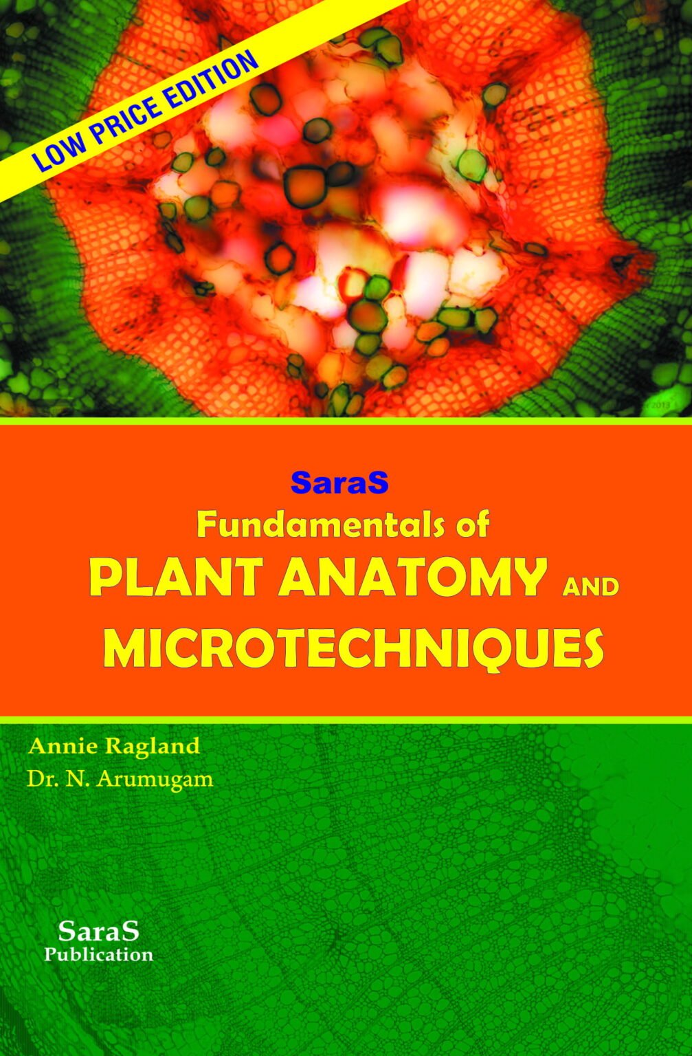 Fundamentals Of Plant Anatomy And Microtechniques – Saras Publication ...